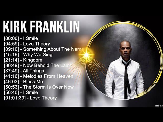 K i r k F r a n k l i n Greatest Hits ~ Top Christian Gospel Worship Songs