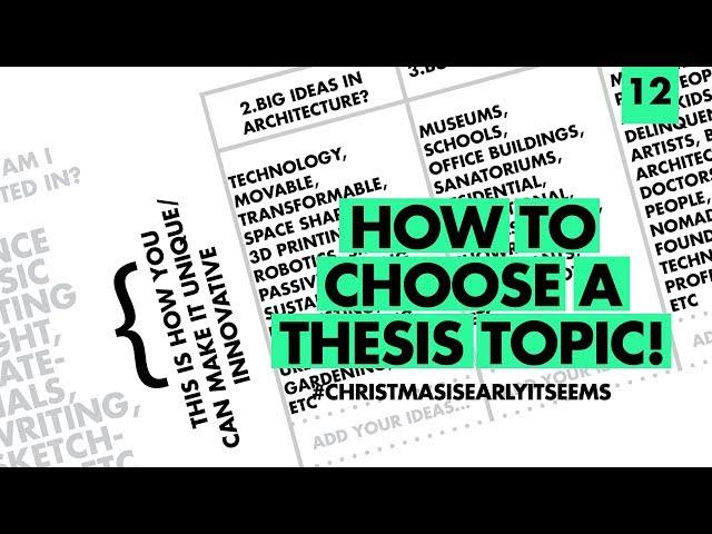 How to decide a thesis topic in Architecture!