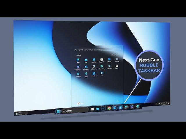 How to Install the New BUBBLE TASKBAR, Start Menu & the Volume Control on Your Windows 11