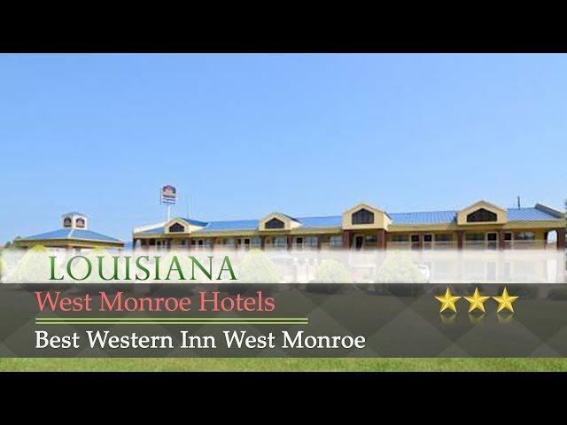 Best Western Inn West Monroe - West Monroe Hotels, Louisiana