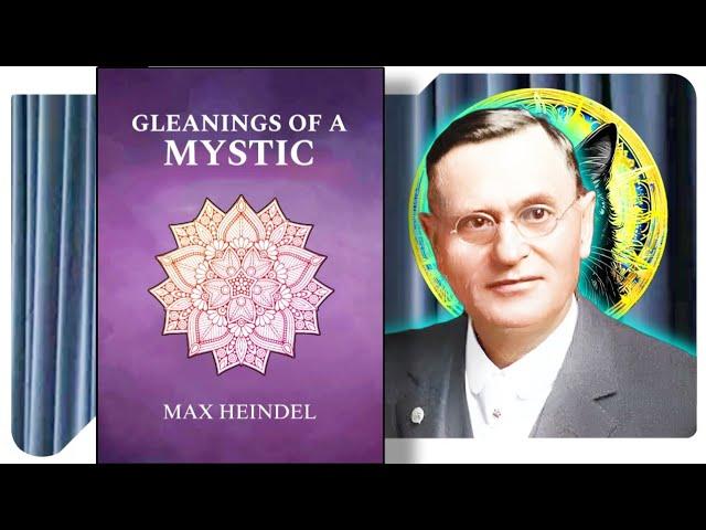 Gleanings of a Mystic - Max Heindel