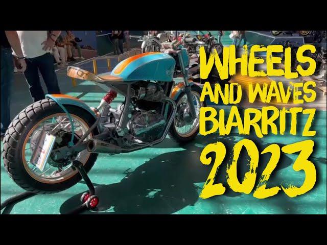 Wheels and Waves - Biarritz - 2023