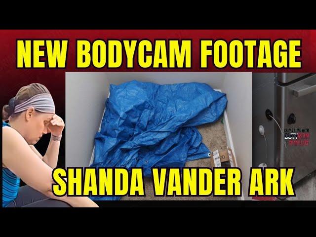 Bodycam Footage of Shanda Vander Ark and Paul Ferguson