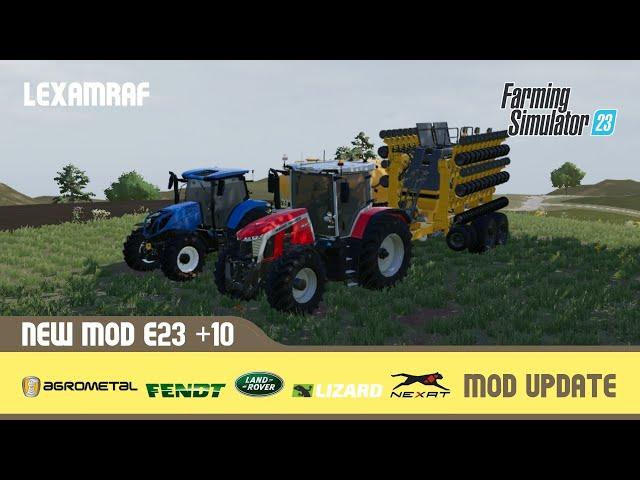 New Mod E23 [10] | What mods? | LexaMraf | Farming Simulator 23 Season 4