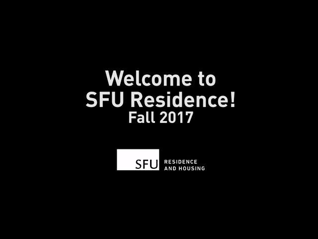 Welcome to SFU Residence! Fall 2017