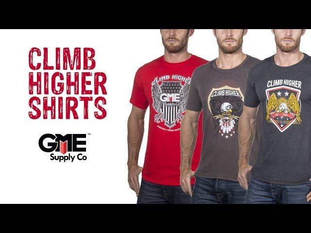 GME Supply Climb Higher T-Shirts