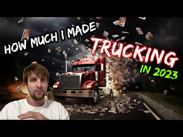 Finally!! How Much Money I Made Trucking In 2023! Would Hotshot be worth it for you in 2024?