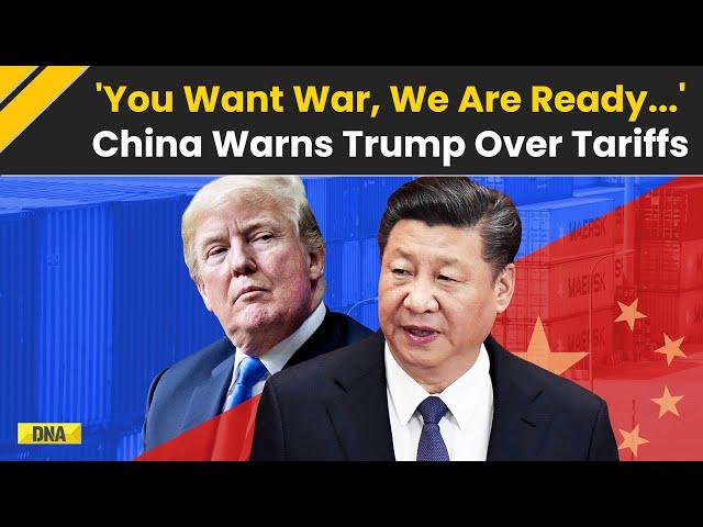 China Sends Stern Warning In Response To Donald Trump's Tariffs Threats | USA | Tariff War