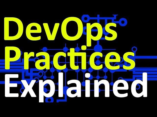 DevOps Practices Explained in a Tutorial - What is DevOps?