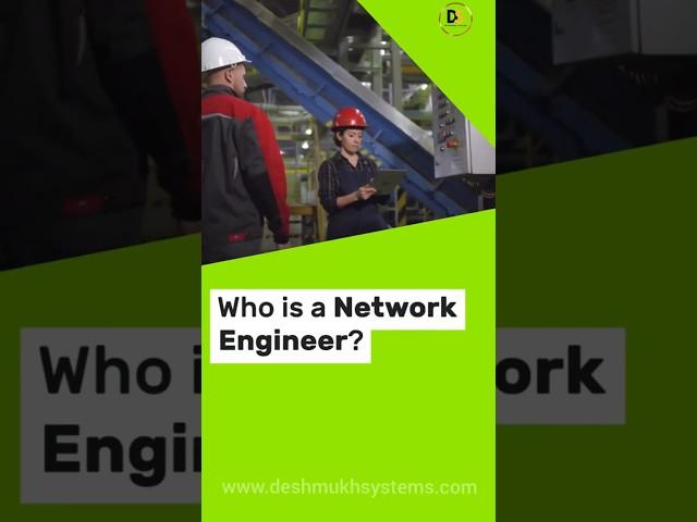  Who is a Network Engineer? 