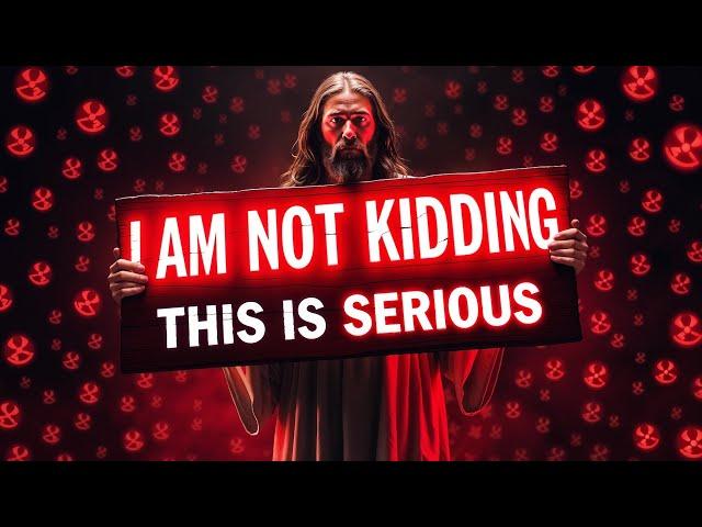 GOD SAYS: I AM NOT KIDDING THIS IS SERIOUS FOR YOU.. | God Message For You Today | Gods Message Now