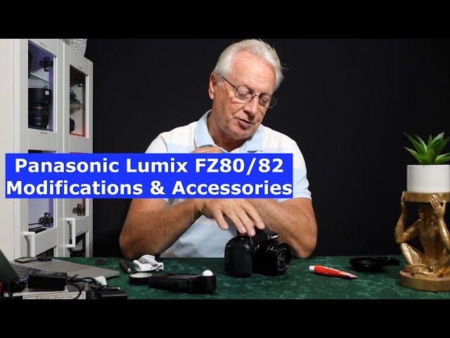 Panasonic Lumix FZ80/82 Accessories and Modifications