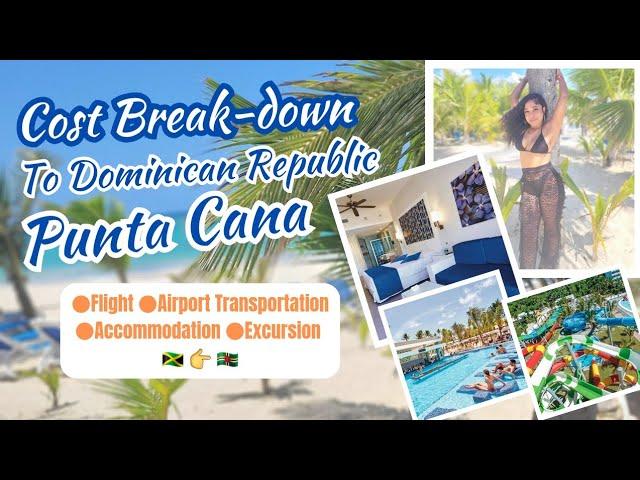 Cost from Jamaica to Dominican Republic Arajet Flight, Accommodation and More!