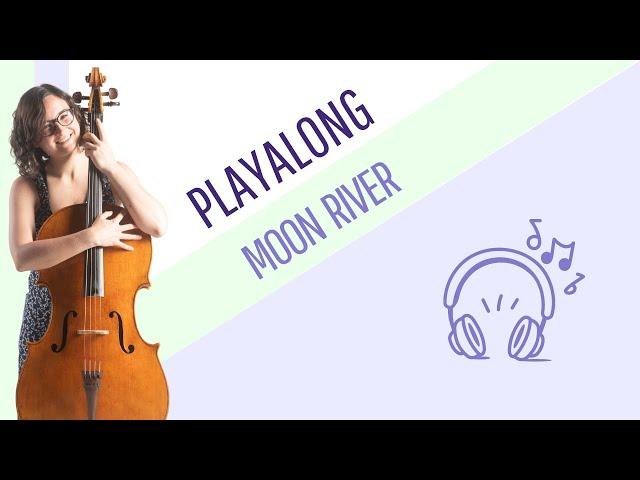 PLAY ALONG: Moon River [1st Position]   Cello & Piano