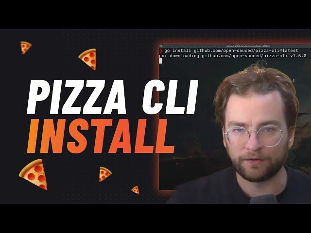 How to Install the Pizza CLI