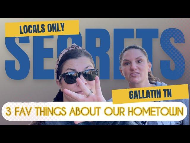 TOP 3 SECRETS // LOCALS ONLY ‍️ // Gallatin Tennessee