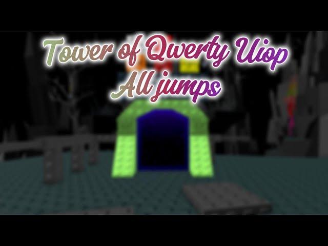 All Jump Tower of Qwerty Uiop