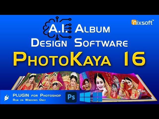 Best Wedding Album Designing Software 2024 | Nixsoft PhotoKaya 16 | fully automatic album design