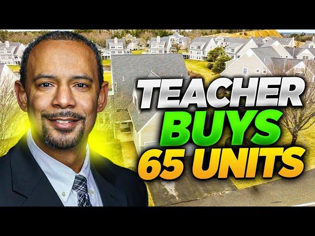 How this Teacher Built a 65-Unit Real Estate Portfolio Worth $5 Million | Ep 152