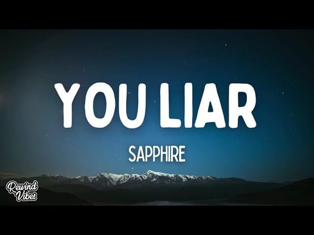 SAPPHIRE - You Liar (Lyrics)