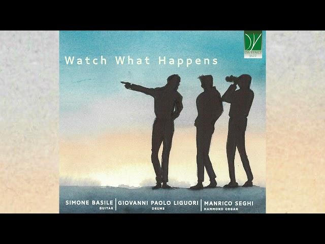 Watch What Happens | Jazz Music