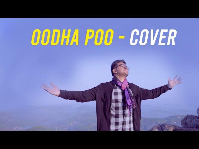 Oodha Poo Cover | Nikhil Mathew | Minsara Kanna | Rudra S Lal | Prayag Productions