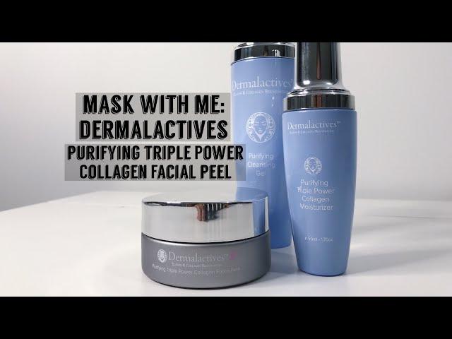 MASK WITH ME | DERMALACTIVES Purifying Triple Power Collagen Facial Peel | Nadia Vega