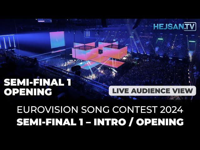 Eurovision 2024 - Semi-Final 1 Live Show: Intro/Opening (Audience view)