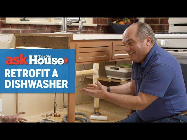 How to Retrofit a Dishwasher | Ask This Old House