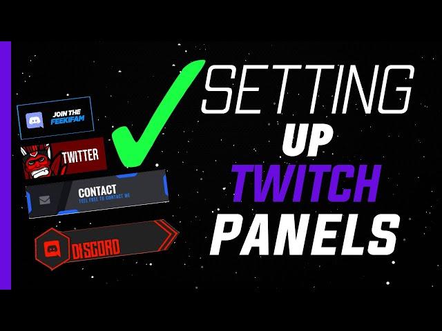 Twitch Tips- How To Set Up Twitch Panels