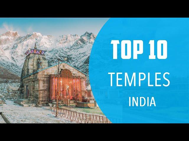 Top 10 Best Temples to Visit in India - English