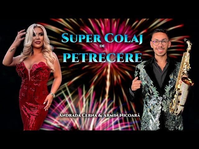 Andrada Cerna și Armin Nicoară - Super Colaj PETRECERE 2025