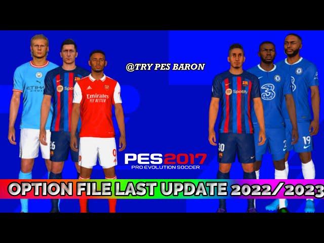 PES 2017 -  NEW OPTION FILE LAST UPDATE 2023