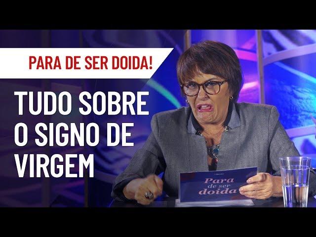 VIRGEM: TUDO SOBRE O SIGNO | MÁRCIA FERNANDES