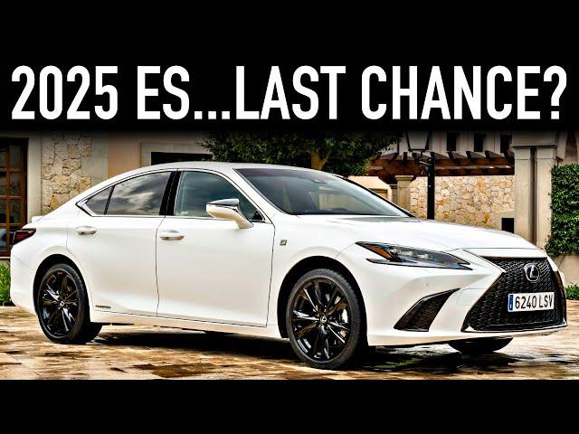 2025 Lexus ES.. Buy It Before They Ruin It?