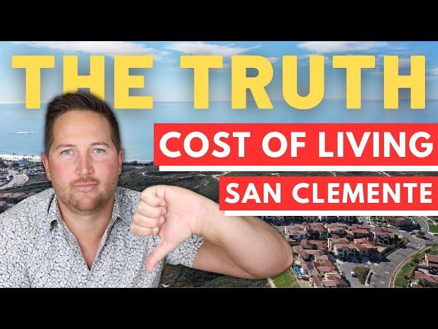 What is the Cost of Living in San Clemente, California (2023)