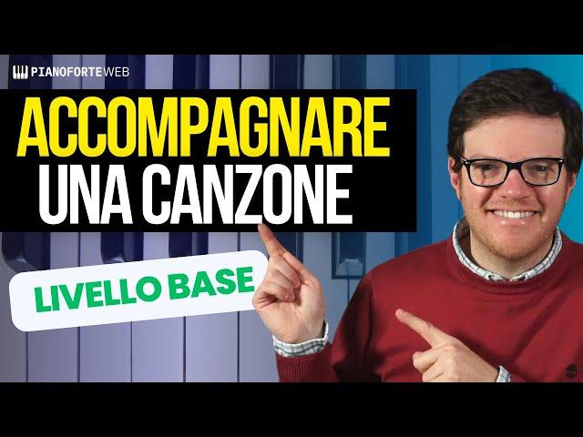  Come Accompagnare una Canzone al Pianoforte – Lezione per Principianti 