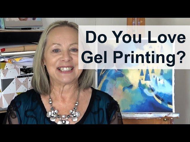 Hey - Do You Love Gel Printing? Want to Learn More?  Watch This!