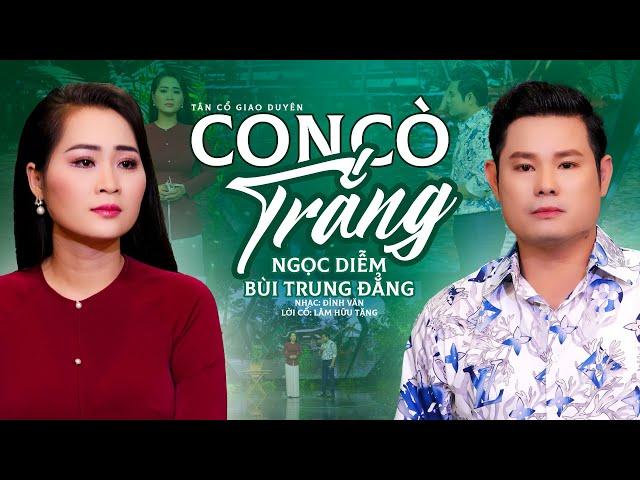 Buồn Da Diết Giọng Ca Cặp Đôi Vàng Tân Ca Cổ 2024 | Con Cò Trắng - Ngọc Diễm ft Bùi Trung Đẳng