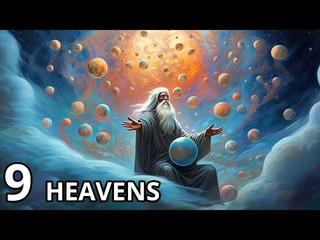 The 9 Heavens & God's Realm of Pure Energy