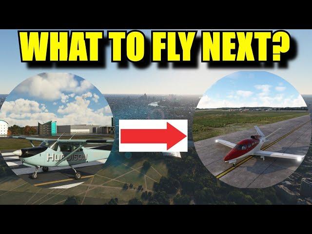 FS2020: Aircraft Progression Guide | From Starter To Advanced Aircraft | Back To Basics Part 47