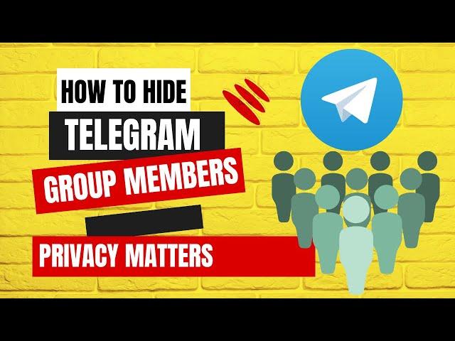 Protect Your Telegram Group: How to Hide Members & Prevent Scraping | Ultimate Privacy Guide
