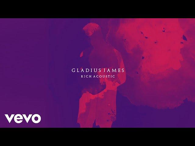 Gladius James - Rich (Acoustic / Audio)