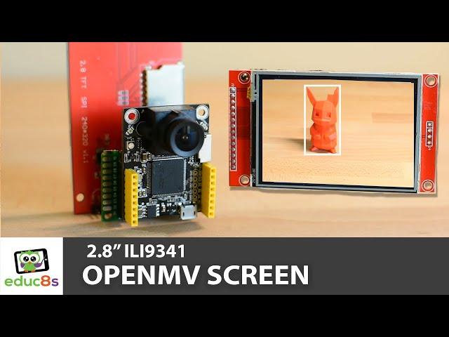 OpenMV Screen Tutorial - ILI9341