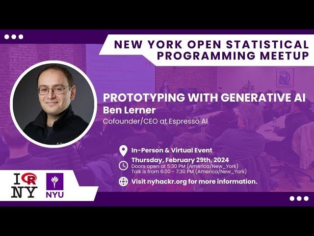 Prototyping with Generative AI with Ben Lerner - nyhackr February Meetup