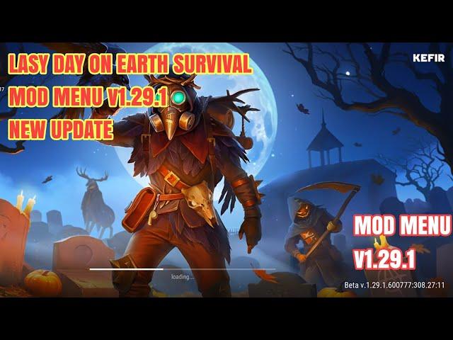 NEW UPDATE : MOD MENU APK 1.29.1: LAST DAY ON EARTH MOD MENU 