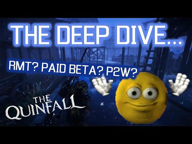 The Quinfall Deep Dive...