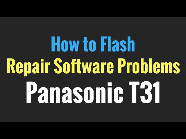 Panasonic T31 Flash done with flash tool by GsmHelpFul