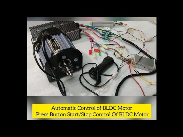 Automatic Control of BLDC Motor | Press Button Control Brushless Dc | Start Stop Control BLDC Motor