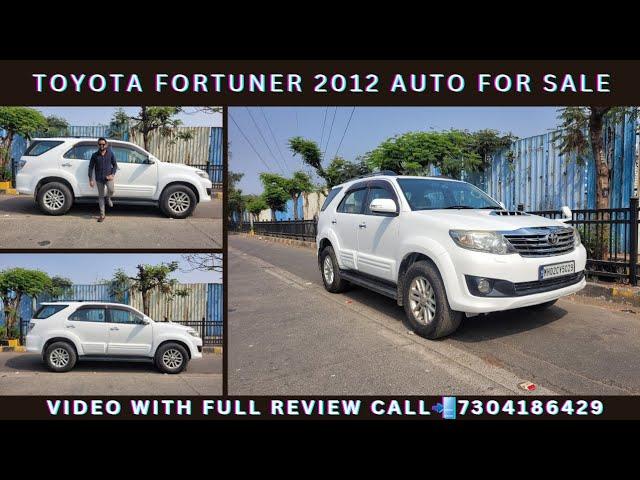 2012 Toyota Fortuner Auto for Sale|Used Car latest Video in Mumbai|With Service record7304186429